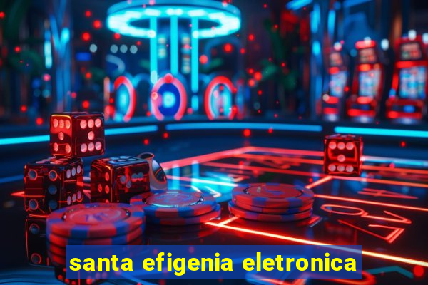 santa efigenia eletronica